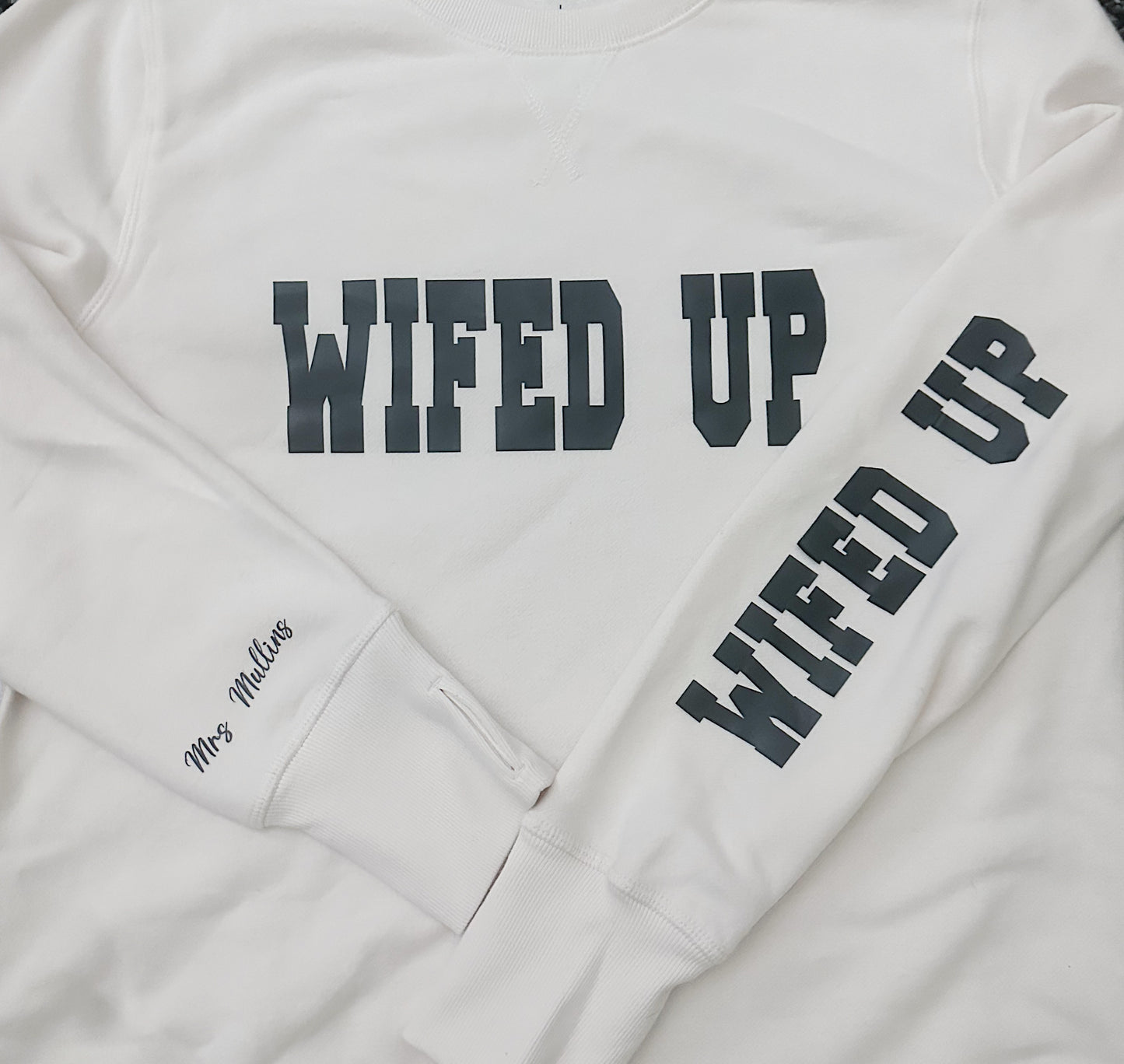 Personalized -Wifed Up crew neck