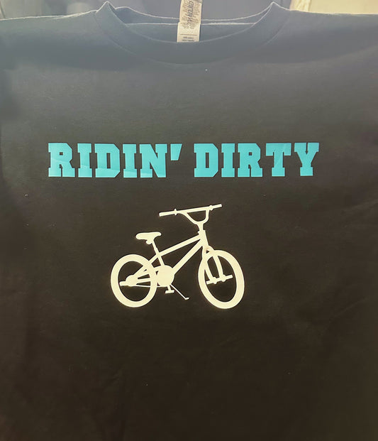 Custom T-shirt - ridin’ dirty